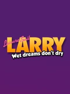 Cover Leisure Suit Larry – Wet Dreams Don’t Dry