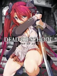 Cover Dead or School