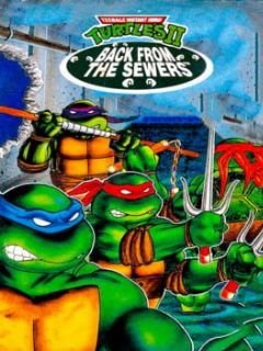Cover Teenage Mutant Ninja Turtles II: Back From The Sewers