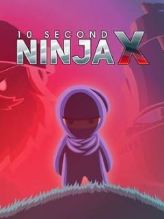 Cover 10 Second Ninja X