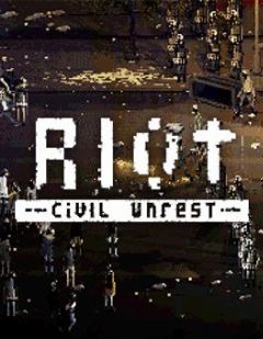 Cover RIOT – Civil Unrest