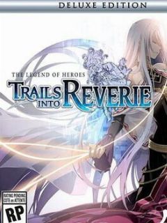 Cover The Legend of Heroes: Trails into Reverie – Deluxe Edition