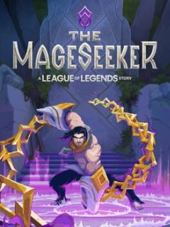 Cover The Mageseeker: A League of Legends Story