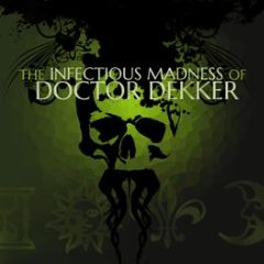 Cover The Infectious Madness of Doctor Dekker