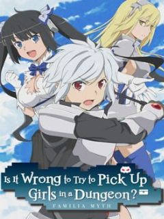 Cover Is It Wrong to Try to Pick Up Girls in a Dungeon? Infinite Combate