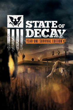 Cover State of Decay: Year-One Survival Edition