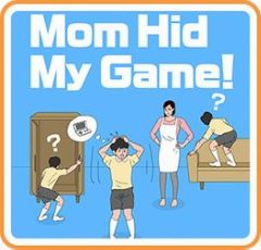 Cover Mom Hid My Game!
