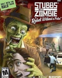 Cover Stubbs the Zombie in Rebel Without a Pulse